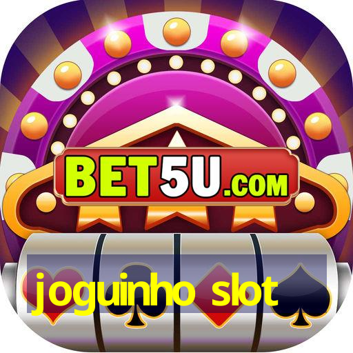 joguinho slot